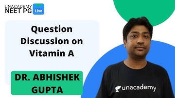 NEET PG | Biochemistry | Question Discussion on Vitamin A by Dr Abhishek Gupta