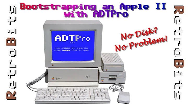 Bootstrapping an Apple II with ADTPro