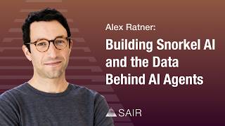 Alex Ratner: Building Snorkel AI and the Data Behind AI Agents