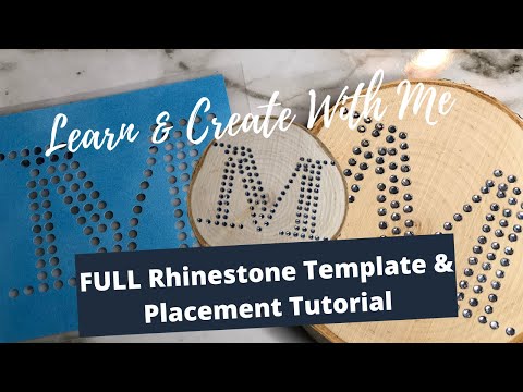 Learn  & Create with Me: FULL Rhinestone Template and Placement Tutorial| Start to Finish