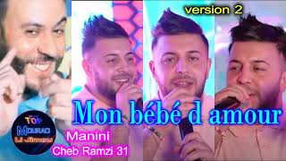 Chab Ramzi 31 Live Mon Bb Damour avec Manini 2022 versio 2 Mourad Li jimou;