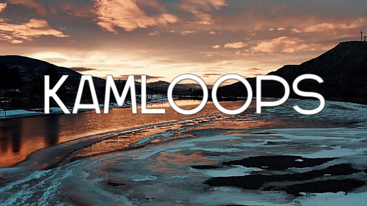 Discover the Wonders of Kamloops, BC Canada