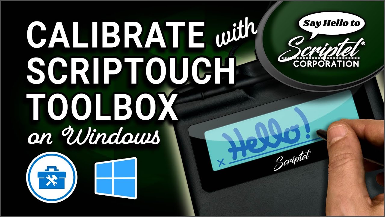 Scriptel Notepad Calibrating a Scriptel Signature Pad with ScripTouch Toolbox on Windows ...