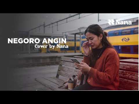 Negoro Angin - Denny Caknan | Cover by Nana Music (Pop Jawa Cover Menyentuh)