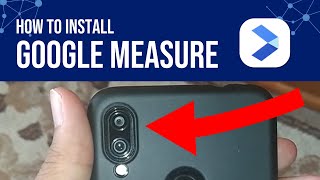 Google Measure  Install it in Any Android Device!   ARCore Explained