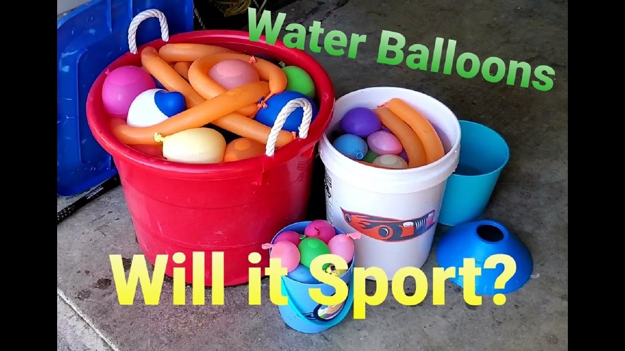 Water Balloons Will it Sport? YouTube