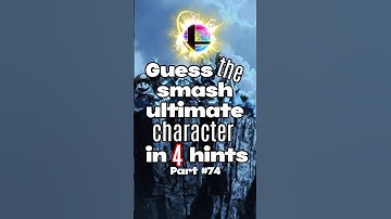Guess The Smash Ultimate Character In 4 Hints Part 74 #gaming #ssbu #nintendo