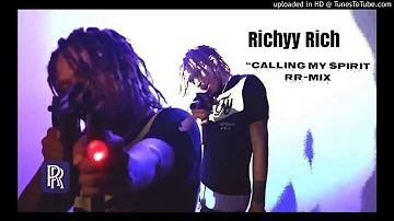 Richyy Rich - "Calling My Spirits" (Remix) (Official Audio)
