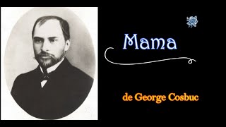 Mama de George Coșbuc | Versuri