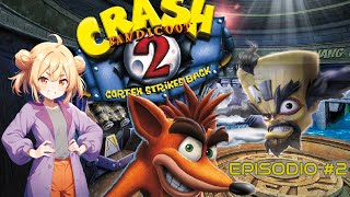 [ENG/ESP] Crash Bandicoot NSane Trilogy (Segunda entrega) #2 (VTuber)