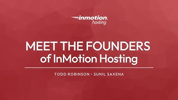 Meet the Founders of InMotion Hosting