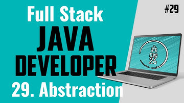 Java Full Stack Developer Course for Beginners | Abstraction | Basic to Advance | DRS-26 #29