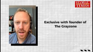 Unpacking the institutional lies in the US: Exclusive with The Grayzone founder