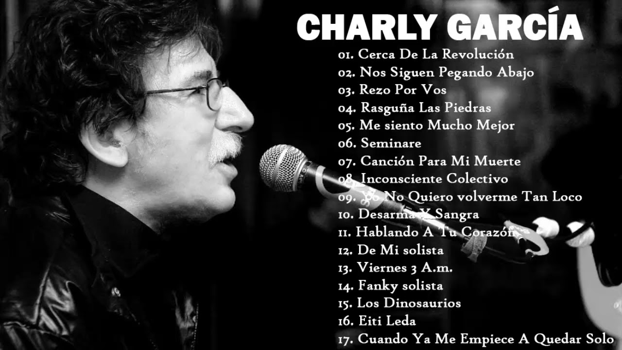 lotería Continuamente grandioso Charly García 25 Grandes Exitos Sus Mejores Canciones| Las 30 Mejores  Canciones De Charly García #02 - YouTube