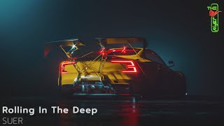 SUER - Rolling In The Deep | BASS BOOSTED