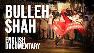 Bulleh Shah - English Documentary