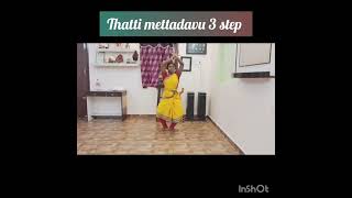 thatti mettadavu 1 to 5 steps