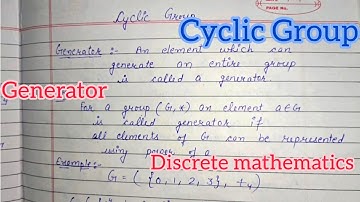 Cyclic Group | Generator of Cyclic Group | Group Theory | Example of Cyclic Group