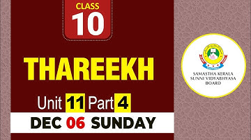 CLASS- 10 THAREEKH UNIT- 11 PART- 4 (06-12-2020)