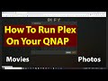 How To Run Plex On Your QNAP NAS - How well does it work?