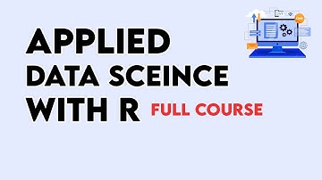 Applied Data Science with R (Full Course)
