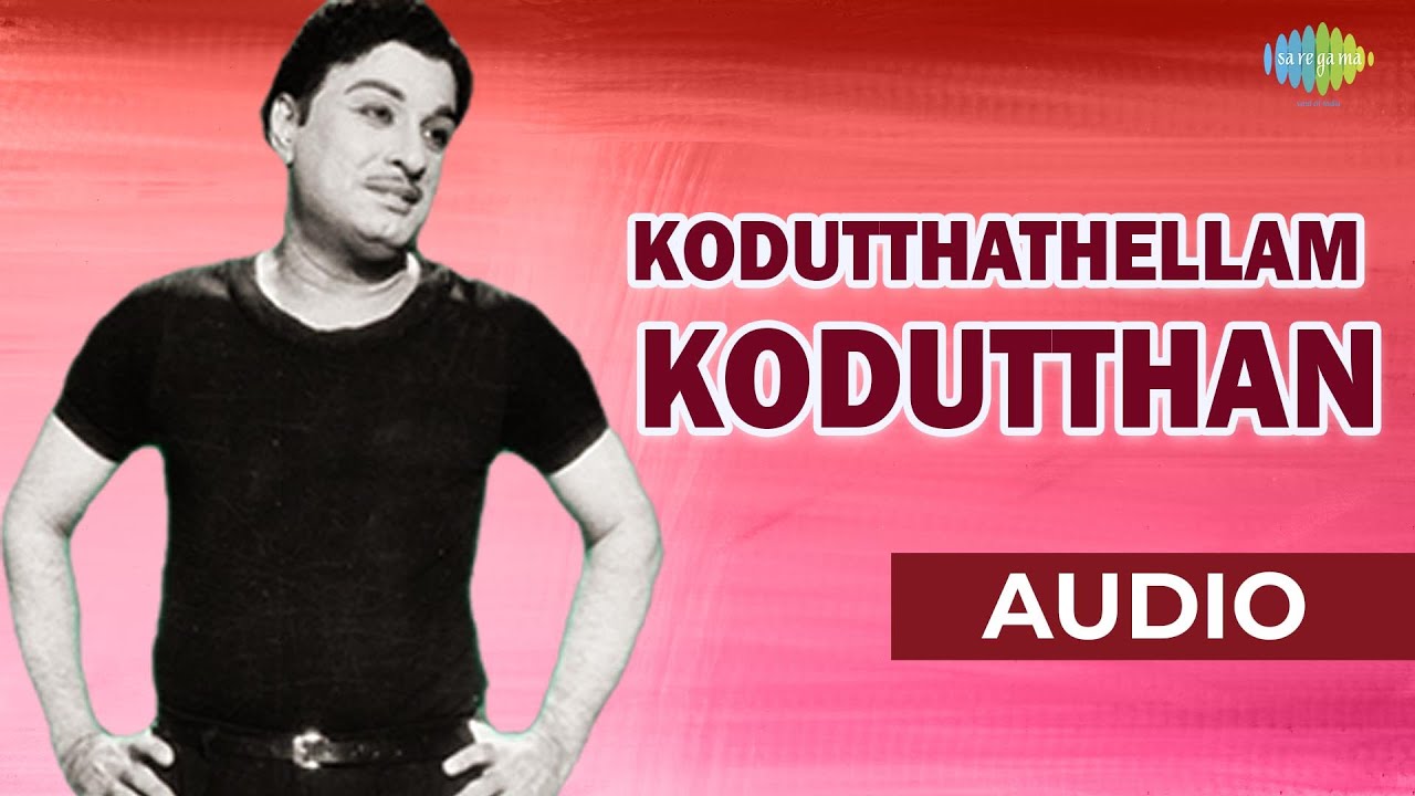 Kodutthathellam Kodutthan  Padagotti  Viswanathan   Ramamoorthy  MGR Old Classic Songs