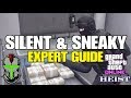 GTA Online - Silent & Sneaky EXPERT Guide