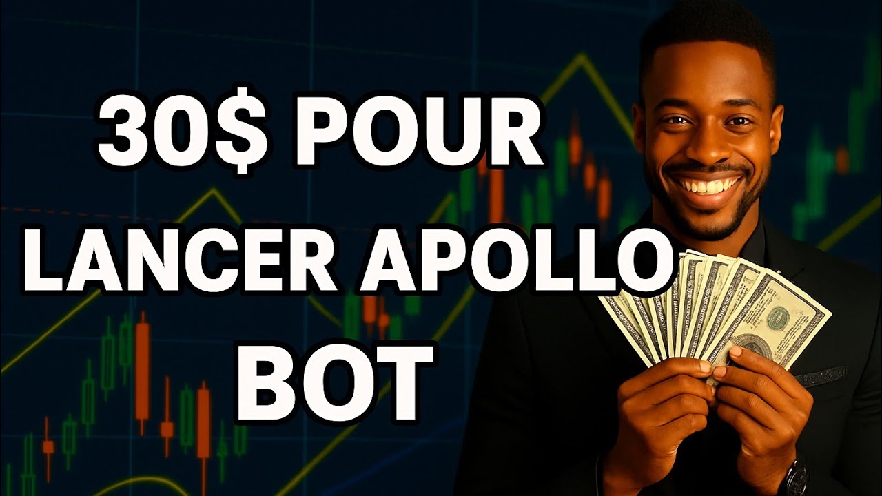 APOLLO BOT : COMMENT DEBUTER AVEC 30$ AU LIEU DE 130$