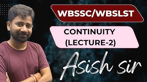 CONTINUITY & DIFFERENTIABILITY (MCQ)-LECTURE-2 ||WBSLST || WBSSC || ASISH SIR 