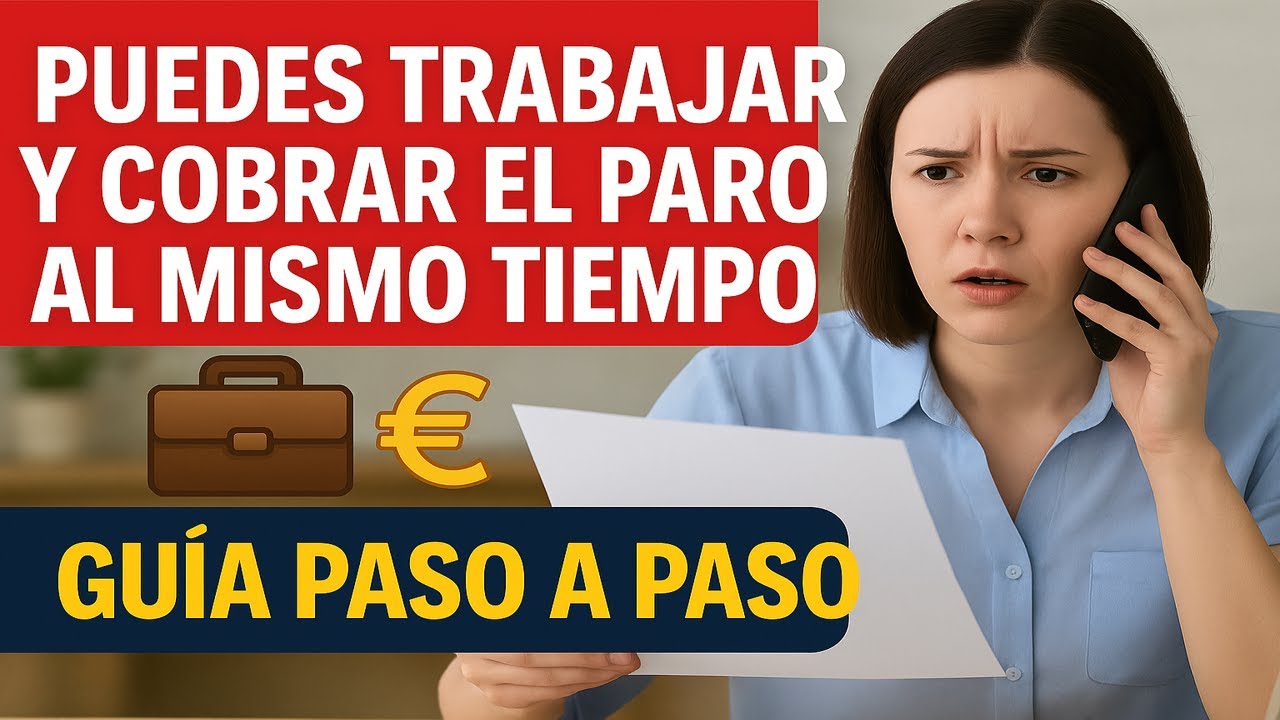 ¿Puedes trabajar y cobrar el paro al mismo tiempo? 💼 + 💰 - YouTube