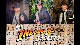 My Indiana Jones Jackets AKA "The Leather Trilogy"