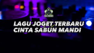 Download Lagu Lagu joget_🌴Cinta sabun mandi🌴_newmix_(by tata RMXR)_2022@arysskotenrmxr7305 MP3