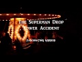 Superman Drop Tower Accident | Theme Park Ride Accidents | Fascinating Horror