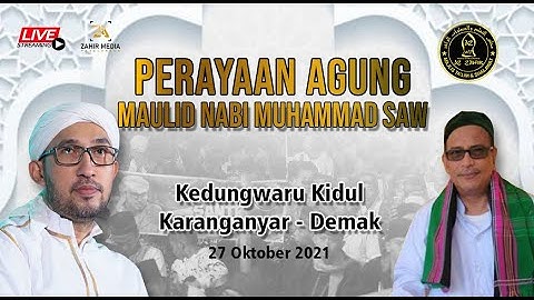 LIVE - Dzikro Maulidin Nabi Muhammad SAW bersama Majelis Azzahir ( Demak,27 Okt 2021 )