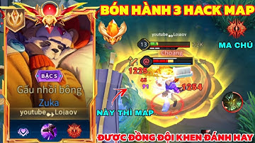 Trận Đấu Lật Kèo Khi Gặp 3 Hack Map - Được Đồng Đội Khen Hay Bật Mode Gánh Team
