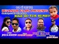 Mile ho tum humko  new sambalpuri song