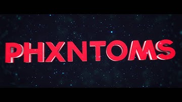 INTRO | Phxntoms | By FUSION GFX | SUB HIM
