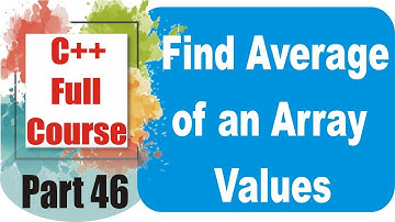 Average of an Array Part 46 | C++ Programming in URDU/HINDI | C++ Array Example | Sum of Array