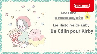 Les Histoires de Kirby - Lecture accompagnée # 6, Un Câlin pour Kirby