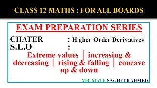 Extreme values of function| increasing or decreasing | rising or falling | concave up and down
