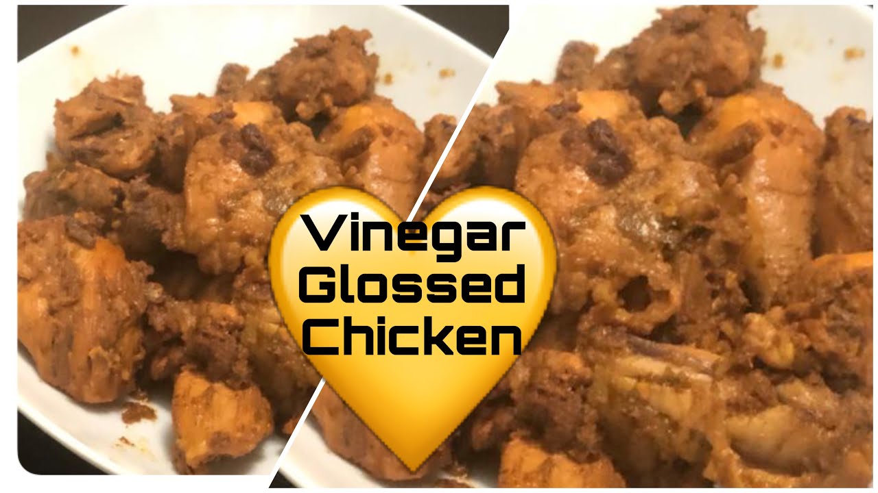 Vinegar Glossed Chicken YouTube