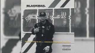 BLACK OT - BLACKMAIL (Lyrics Video)