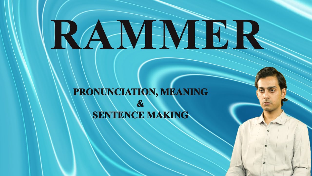 Rammer - Meaning_&_Pronunciation_Word_World_Audio_Video_Dictionary ...