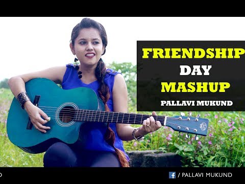 Friendship Day Special Mashup | Pallavi Mukund | Tere Jaisa Yaar Kahan | Ye Dosti Hum Nahi Todenge