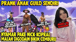 PRANK GUILD SENDIRI NYAMAR PAKE NICK KOPRAL JONO AUTO NGAKAK !!!