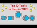 Top 10 Tanks In Diep.io 2020