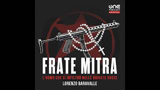 Frate mitra di Lorenzo Baravalle. Stelle Ep. 5