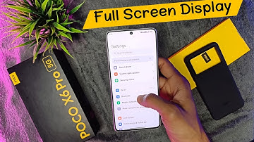 Poco X6 Pro Full Screen Settings | Poco X6 Pro me Full Screen Display Set Kaise Kare