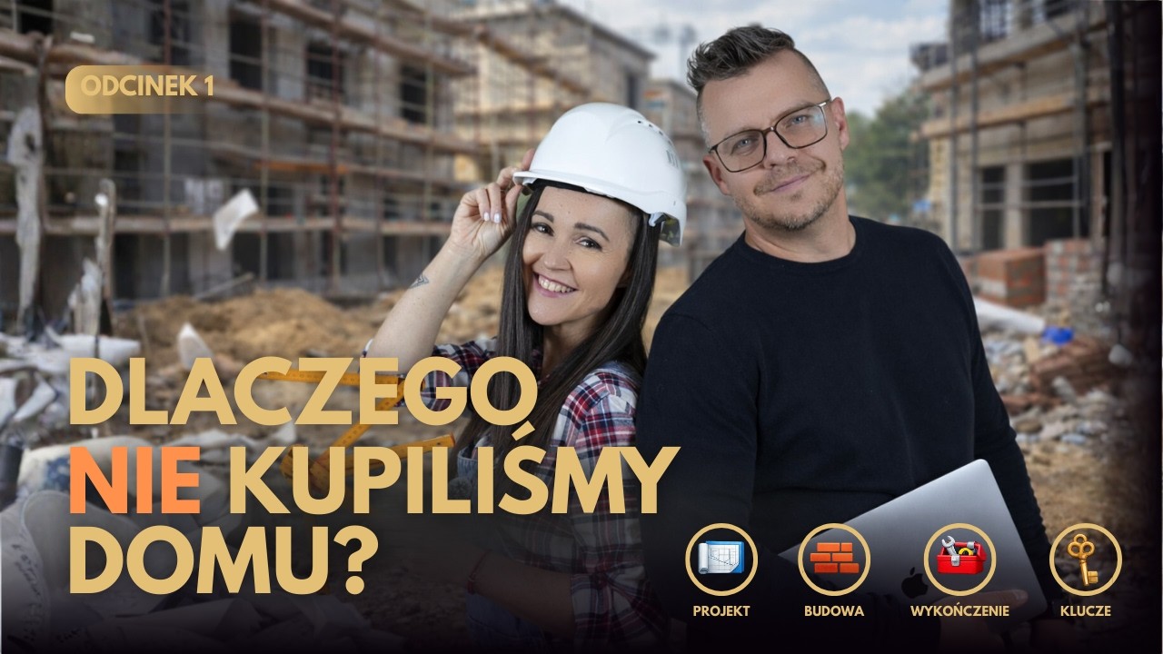 Dlaczego NIE kupiliśmy domu? Prawda o wyborze | Porządek w Budowie Architekt Porządku