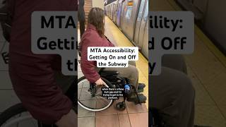 MTA Accessibility: Navigating On and Off the NYC Subway in a Wheelchair